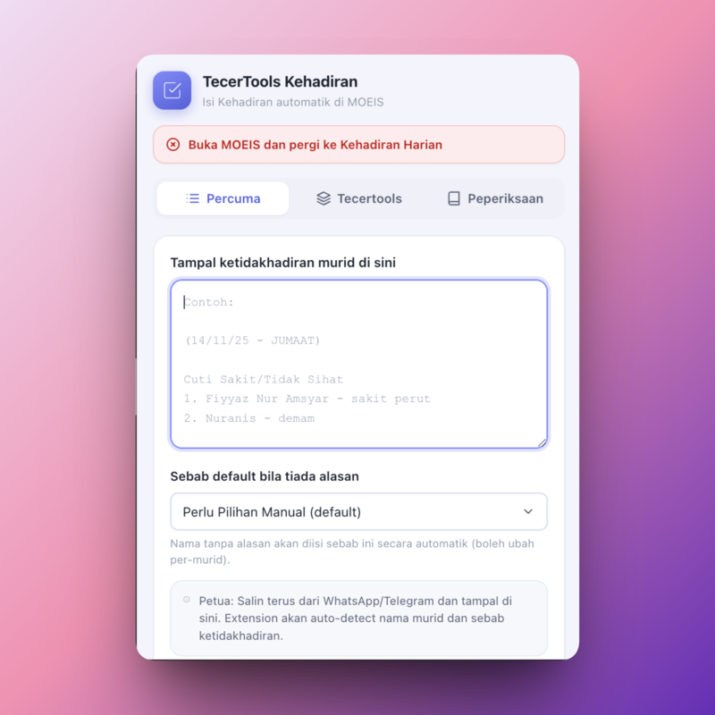 Tab Percuma TecerTools Kehadiran sebelum halaman MOEIS dikesan