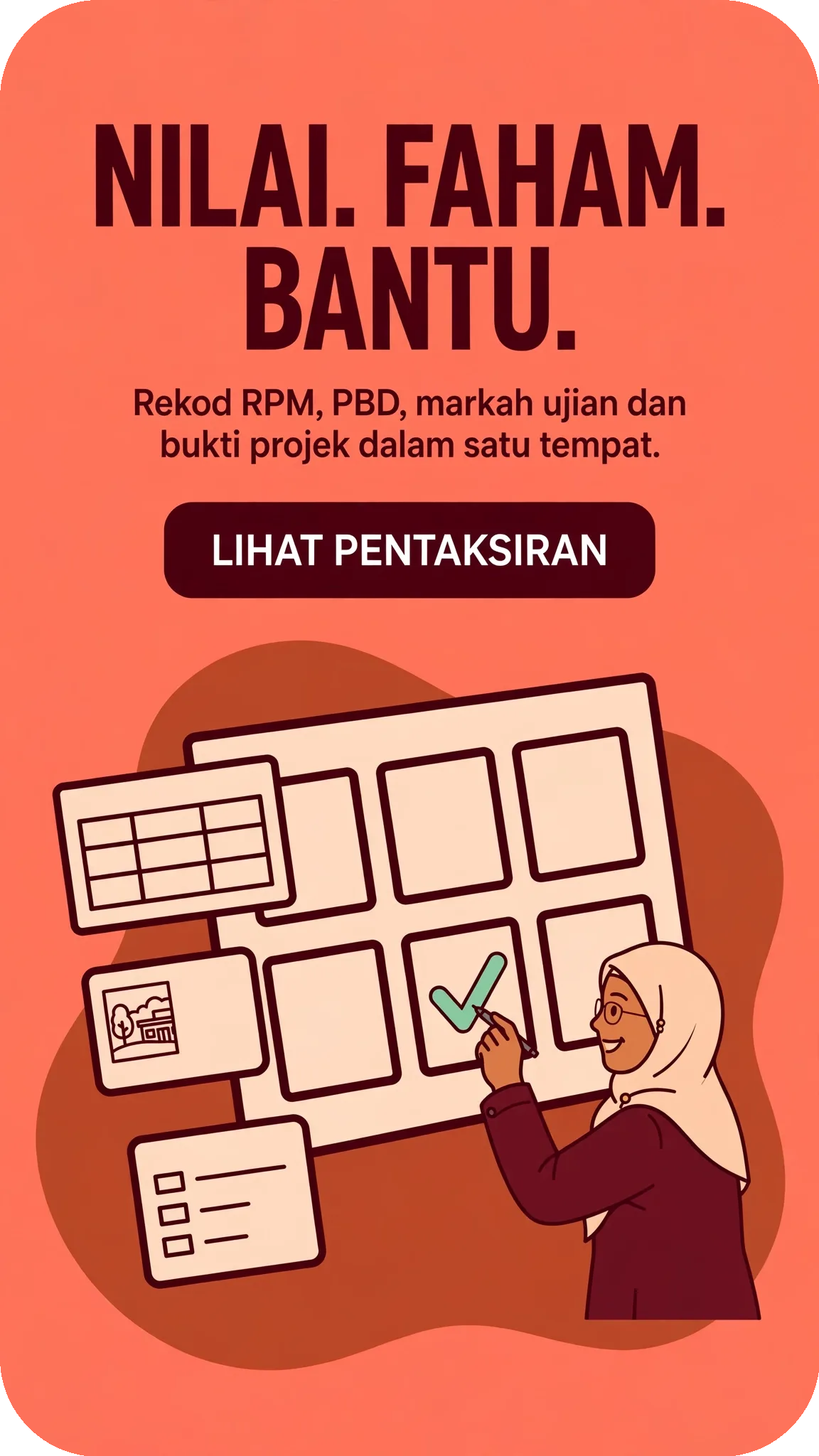 Nilai. Faham. Bantu. Rekod RPM, PBD, markah ujian dan bukti projek dalam satu tempat.